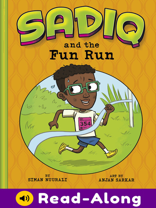 Title details for Sadiq and the Fun Run by Siman Nuurali - Available